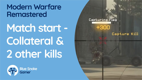 Match start – Collateral and 2 other kills