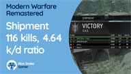 Shipment 116 kills 4.64 kill/death ratio